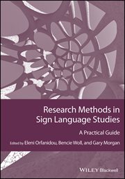 Research Methods in Sign Language Studies : A Practical Guide cover image