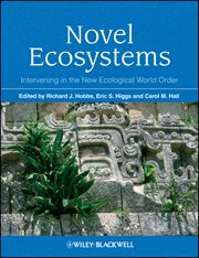 Novel Ecosystems : Intervening in the New Ecological World Order cover image
