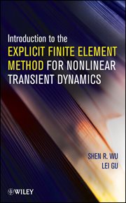 Introduction to the Explicit Finite Element Method for Nonlinear Transient Dynamics cover image