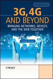 3G, 4G and Beyond : Bringing Networks, Devices and the Web Together cover image