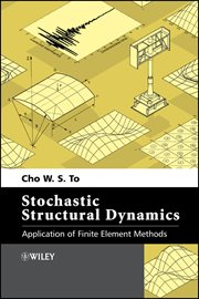 Stochastic Structural Dynamics : Application of Finite Element Methods cover image