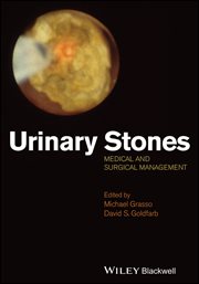 Urinary Stones : Medical and Surgical Management cover image