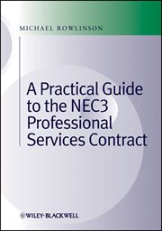 Practical Guide to the NEC3 Professional Services Contract cover image