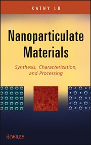 Nanoparticulate Materials : Synthesis, Characterization, and Processing cover image