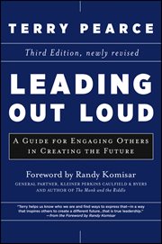 Leading Out Loud : A Guide for Engaging Others in Creating the Future cover image