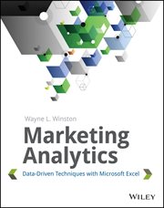 Marketing Analytics : Data-Driven Techniques with Microsoft Excel cover image