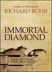 Immortal Diamond : The Search for Our True Self cover image