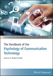 The Handbook of the Psychology of Communication Technology cover image