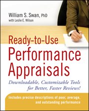 Ready-to-Use Performance Appraisals : Downloadable, Customizable Tools for Better, Faster Reviews! cover image