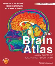 The Brain Atlas : A Visual Guide to the Human Central Nervous System cover image