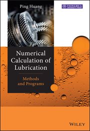 Numerical Calculation of Lubrication : Methods and Programs cover image
