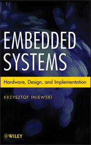 Embedded Systems : Hardware, Design and Implementation cover image