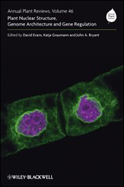 Annual Plant Reviews, Plant Nuclear Structure, Genome Architecture and Gene Regulation cover image