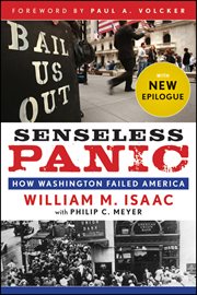 Senseless Panic : How Washington Failed America cover image