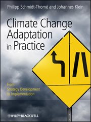 Climate Change Adaptation in Practice : From Strategy Development to Implementation cover image