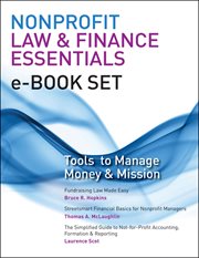 Nonprofit Law & Finance Essentials e-book set : Tools to Manage Money and Mission cover image