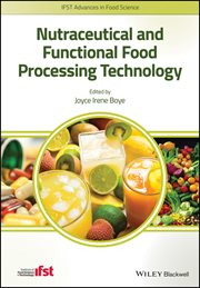 Nutraceutical and Functional Food Processing Technology cover image