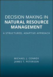 Decision Making in Natural Resource Management : A Structured, Adaptive Approach cover image