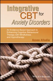 Integrative CBT for Anxiety Disorders : An Evidence-Based Approach to Enhancing cover image
