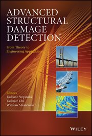 Advanced Structural Damage Detection : From Theory to Engineering Applications cover image