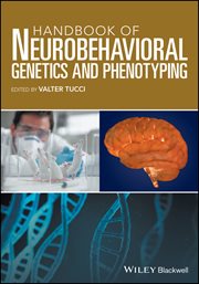 Handbook of Neurobehavioral Genetics and Phenotyping cover image