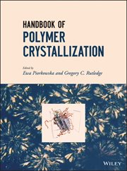 Handbook of Polymer Crystallization cover image