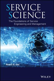 Service Science : The Foundations of Service Engineering and Management cover image