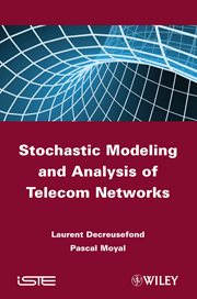 Stochastic Modeling and Analysis of Telecom Networks cover image