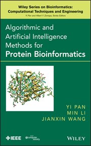 Algorithmic and Artificial Intelligence Methods for Protein Bioinformatics cover image