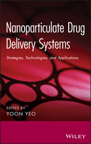 Nanoparticulate Drug Delivery Systems : Strategies, Technologies, and Applications cover image