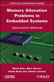 Memory Allocation Problems in Embedded Systems : Optimization Methods cover image