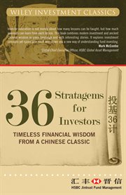 36 Stratagems for Investors : Timeless Financial Wisdom from a Chinese Classic cover image