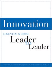 Innovation : Essentials from Leader to Leader cover image