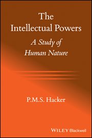The Intellectual Powers : A Study of Human Nature cover image