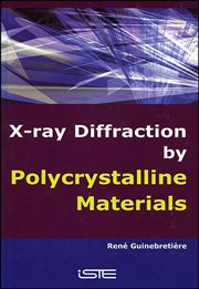X-Ray Diffraction by Polycrystalline Materials cover image