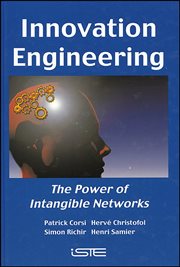 Innovation Engineering : The Power of Intangible Networks cover image