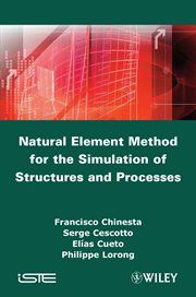 Natural Element Method for the Simulation of Structures and Processes cover image