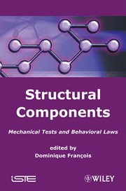 Structural Components : Mechanical Tests and Behavioral Laws cover image
