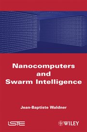 Nanocomputers and Swarm Intelligence cover image