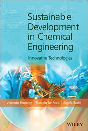 Sustainable Development in Chemical Engineering : Innovative Technologies cover image