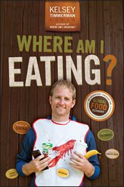 Where Am I Eating? an Adventure Through the Global Food Economy cover image