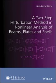 A Two-Step Perturbation Method in Nonlinear Analysis of Beams, Plates and Shells cover image
