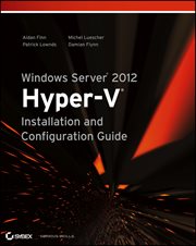 Windows Server 2012 Hyper-V Installation and Configuration Guide cover image