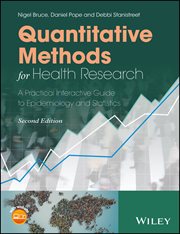 Quantitative Methods for Health Research : A Practical Interactive Guide to Epidemiology and Statistics cover image