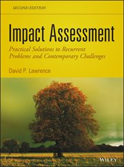 Impact Assessment : Practical Solutions to Recurrent Problems and Contemporary Challenges cover image