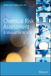 Chemical Risk Assessment : A Manual for REACH cover image