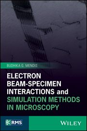 Electron Beam-Specimen Interactions and Simulation Methods in Microscopy cover image