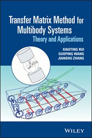 Transfer Matrix Method for Multibody Systems : Theory and Applications cover image