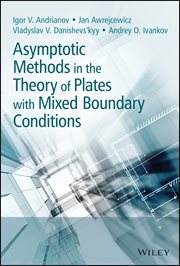 Asymptotic Methods in the Theory of Plates With Mixed Boundary Conditions cover image