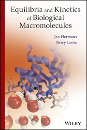Equilibria and Kinetics of Biological Macromolecules cover image